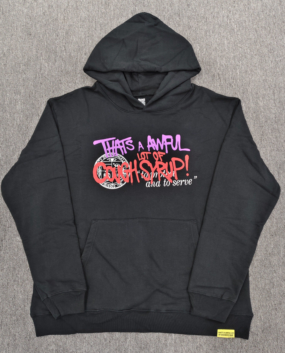 That's A Awful Lot Of Cough Syrup Graphic Hoodie Streetwear Pullover