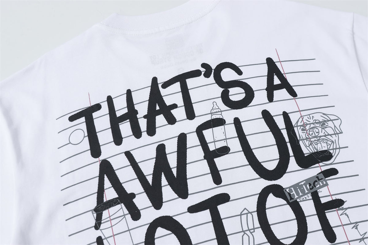 That's A Awful Lot Of Cough Syrup Note Print Loose Short Sleeve Tee