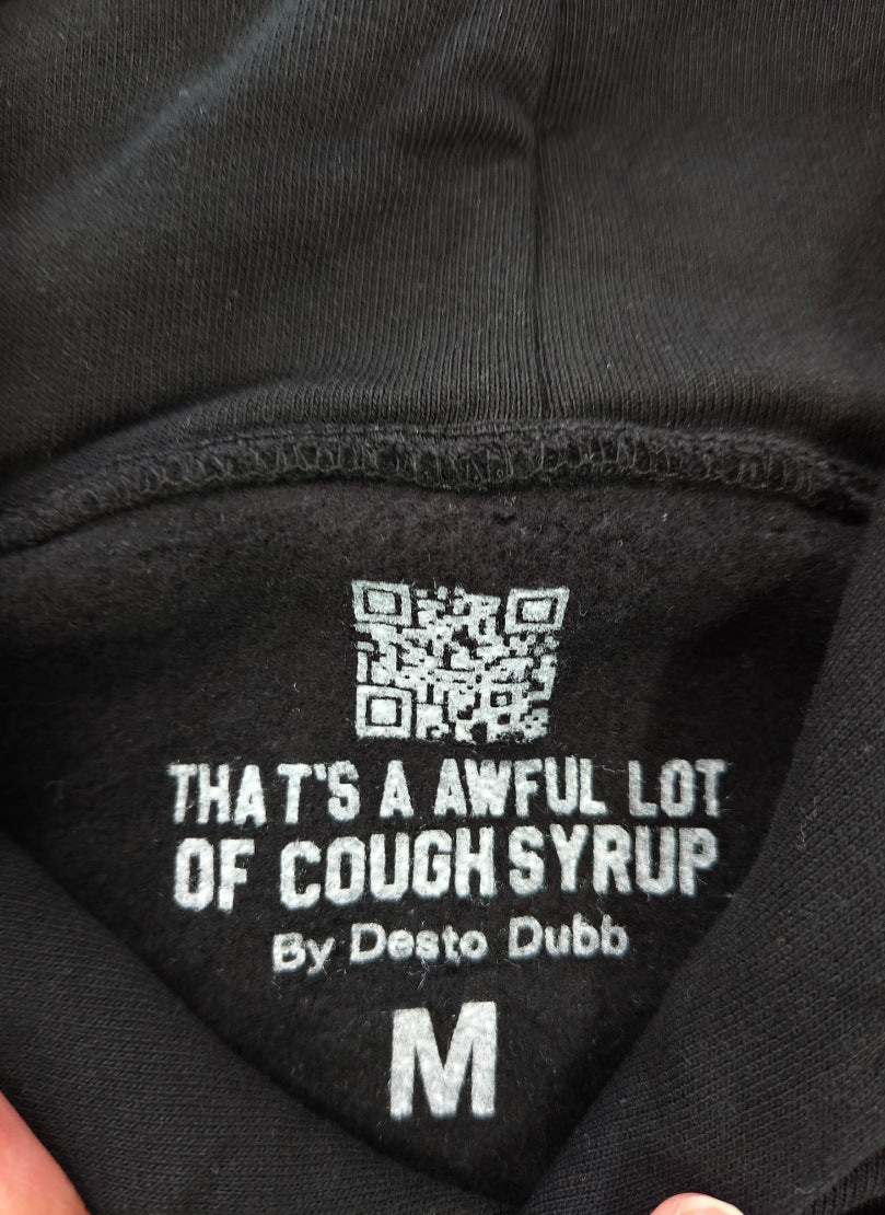 That's A Awful Lot Of Cough Syrup Graphic Hoodie Streetwear Pullover