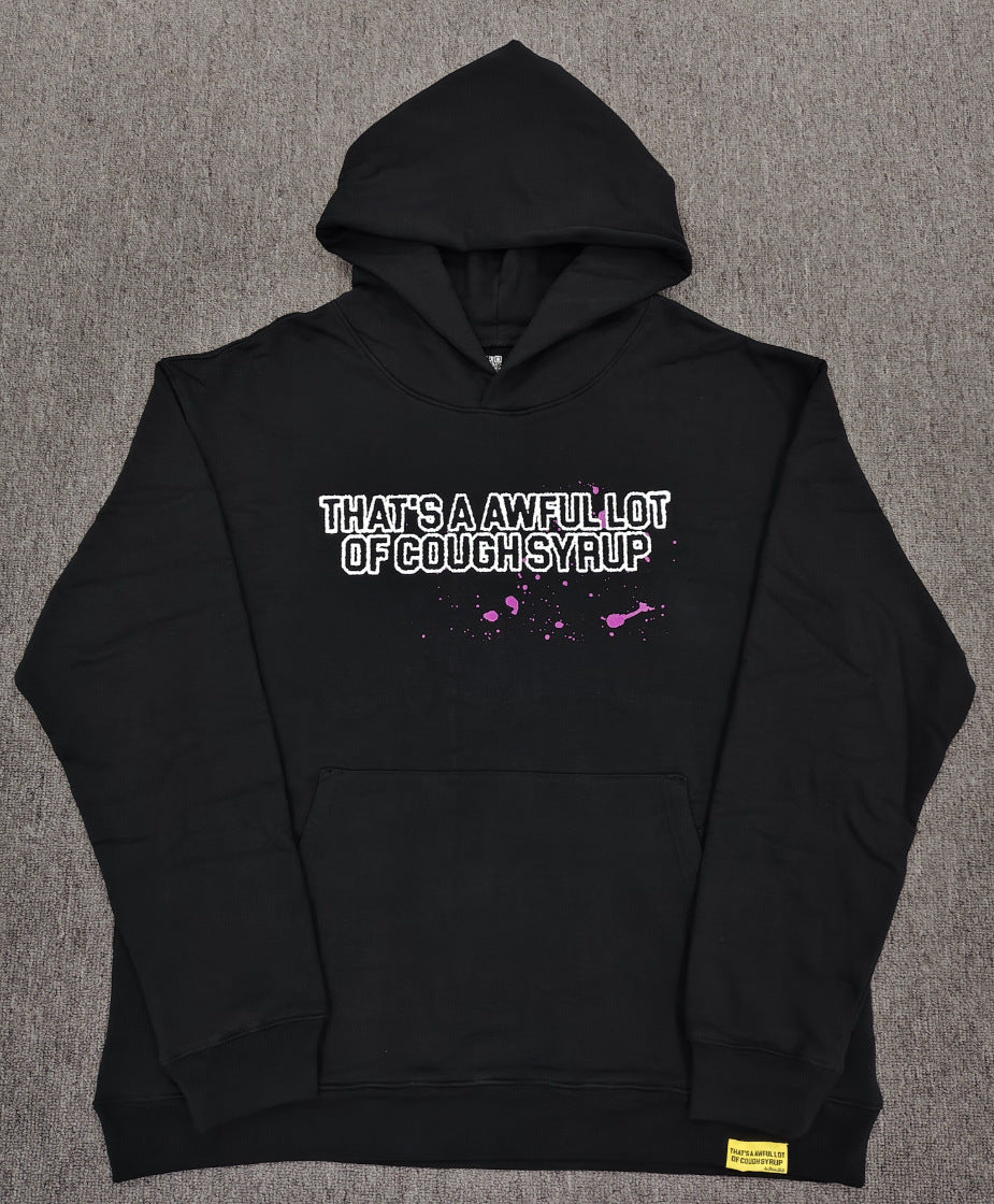 That's A Awful Lot Of Cough Syrup Graphic Hoodie Streetwear Pullover