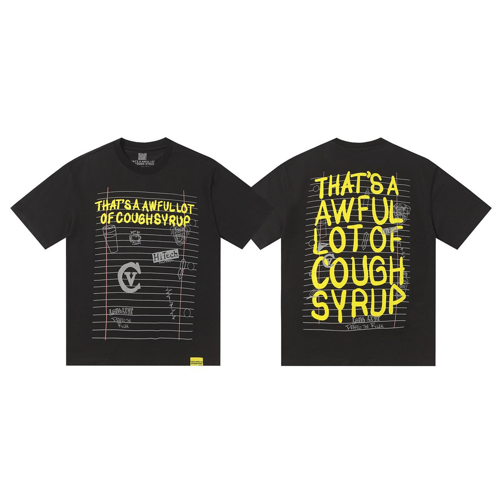 That's A Awful Lot Of Cough Syrup Note Print Loose Short Sleeve Tee