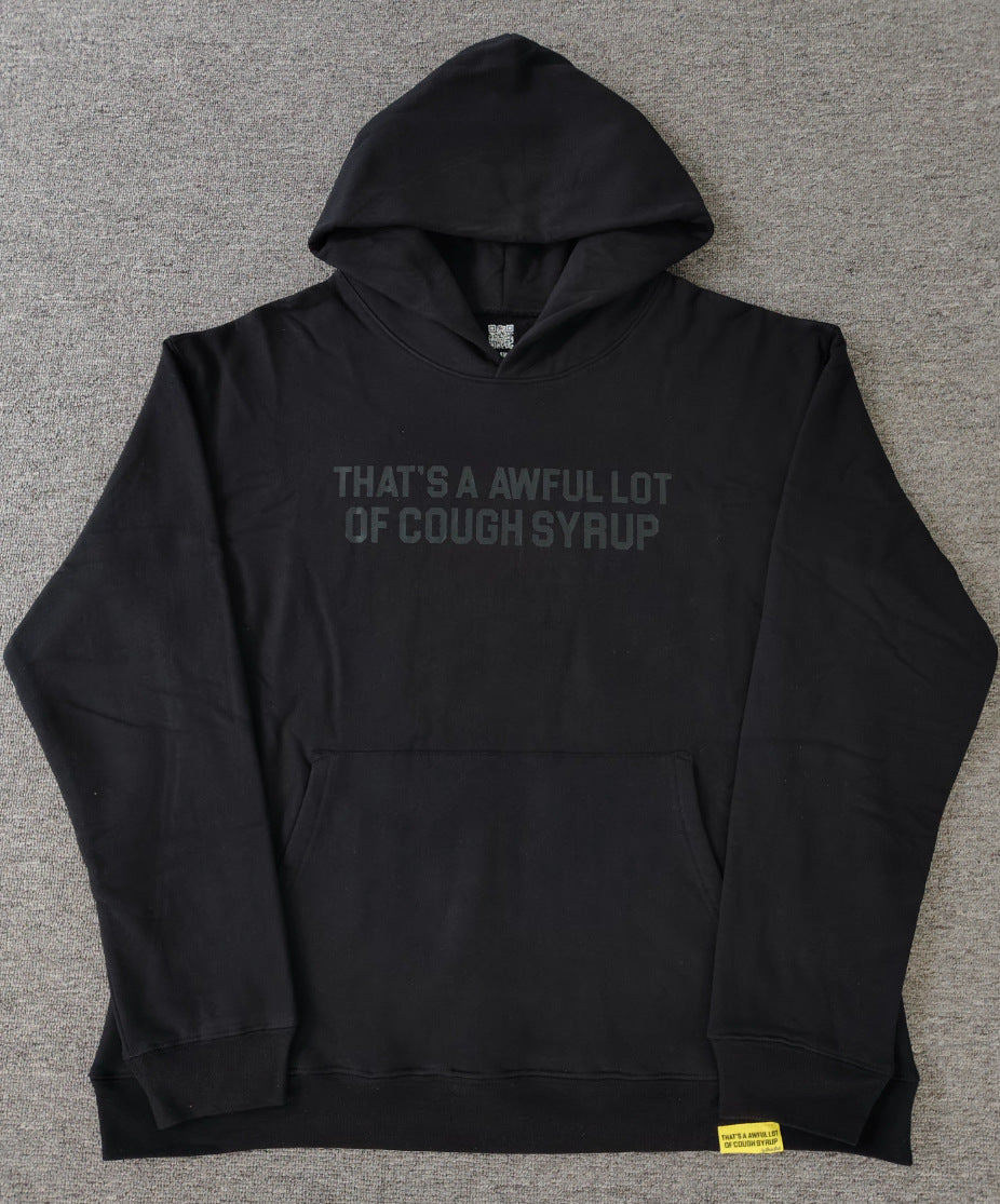 That's A Awful Lot Of Cough Syrup Graphic Hoodie Streetwear Pullover