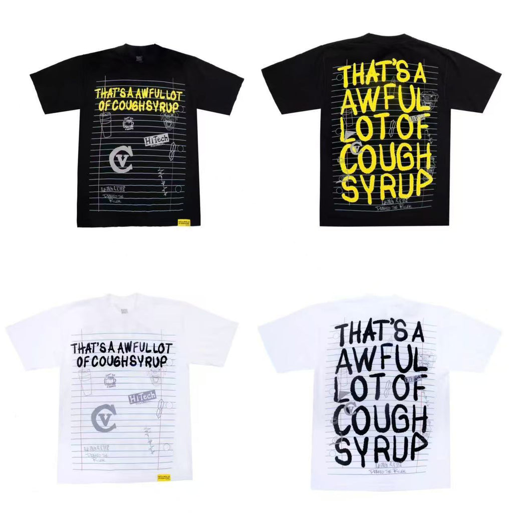 That's A Awful Lot Of Cough Syrup Note Print Loose Short Sleeve Tee
